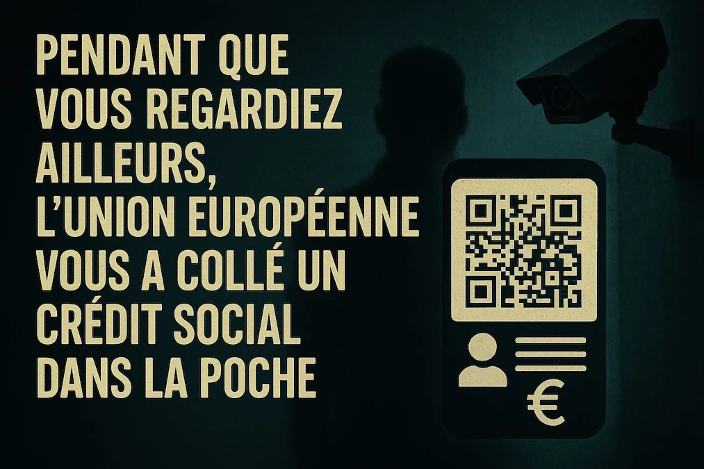 Identité numérique et euro traçable en route vers un crédit social à l’européenne